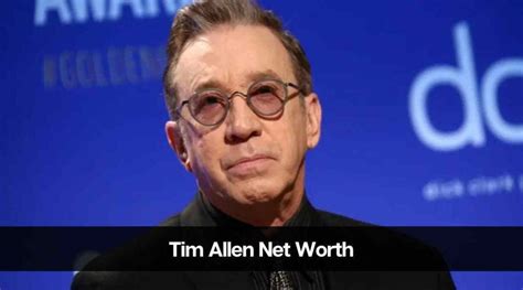 tim.allen net worth|Tim Allen Net Worth: Career & Earning [2024 Update]